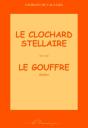 Le Clochard Stellaire ; Le Gouffre - Preview