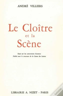 Capa do artigo Le Cloître Et La Scène : Essai Sur Les Conversions D'Acteurs