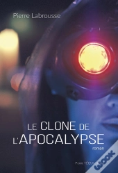 Le Clone De L'Apocalypse