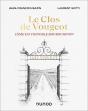 Le Clos De Vougeot : L'Âme Du Vignoble Bourguignon - Preview