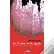 Capa do artigo Le Clown De Mongolie, Hommage À Claude Monet