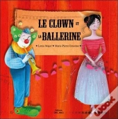 Le Clown Et La Ballerine