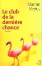 Le Club De La Derniere Chance - Preview