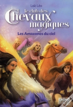 Capa do artigo Le Club Des Chevaux Magiques T.1