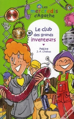 Capa do artigo Le Club Des Grands Inventeurs (Les Mercredis D'Agathe)