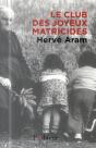Le Club Des Joyeux Matricides - Preview