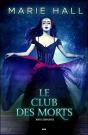 Le Club Des Morts - Nuits Ecarlates T2 - Preview