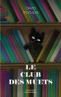Le Club Des Muets - Preview
