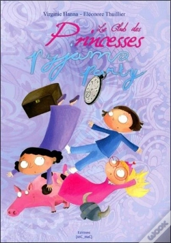 Capa do artigo Le Club Des Princesses T.2 ; Pyjama Party