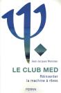 Le Club Med - Preview