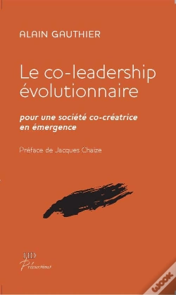 Capa do artigo Le Co-Leadership Évolutionnaire ; Pour Une Société Co-Créatrice En Émergence