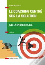 Le Coaching Centré Sur La Solution (2e Édition)