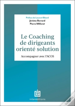 Capa do artigo Le Coaching De Dirigeants Orienté Solution : Accompagner Avec L'Acos