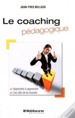 Capa do artigo Le Coaching Pédagogique ; Apprendre À Apprendre, Les Clés De La Réussite