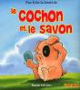 Le Cochon Et Le Savon - Preview