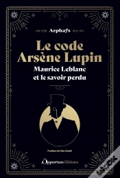 Capa do artigo Le Code Arsène Lupin : Maurice Leblanc Et Le Savoir Perdu