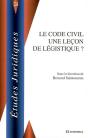 Le Code Civil, Une Leçon De Légistique ? - Preview