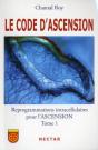 Le Code D'Ascension ; Reprogrammations Intracellulaires Pour L'Ascension Tome 1 - Preview