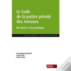 Capa do artigo Le Code De La Justice Penale Des Mineurs : Du Texte À La Pratique