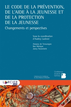 Capa do artigo Le Code De La Prévention, De L'Aide À La Jeunesse Et De La Protection De La Jeunesse