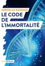 Le Code De L'Immortalité ; La Découverte Qui Pourrait Prolonger Nos Vies - Preview