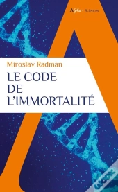 Le Code De L'Immortalité