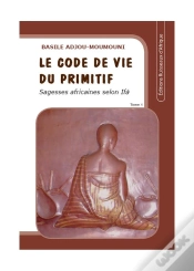 Capa do artigo Le Code De Vie Du Primitif T.1