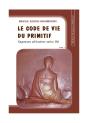 Le Code De Vie Du Primitif T.1 - Preview