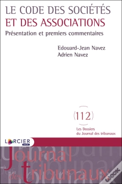 Capa do artigo Le Code Des Sociétés Et Des Associations ; Présentation Et Premiers Commentaires