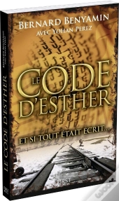 Le Code D'Esther ; Et Si Tout Était Écrit...