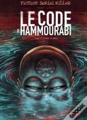 Le Code D'Hammourabi Tome 1 ; D'Entre Les Morts