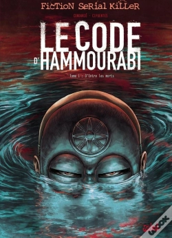 Capa do artigo Le Code D'Hammourabi Tome 1 ; D'Entre Les Morts