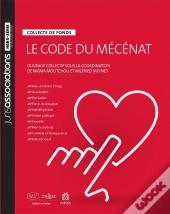 Le Code Du Mécénat : Collecte De Fonds