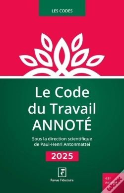 Capa do artigo Le Code Du Travail Annoté (Édition 2025)