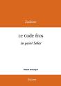 Le Code Éros : Le Point Sefar - Preview