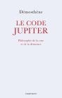 Le Code Jupiter ; Philosophie De La Ruse Et De La Demesure - Preview