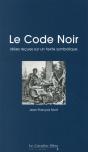 Le Code Noir ; Entre Mythes Et Réalité - Preview
