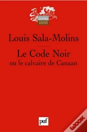 Capa do artigo Le Code Noir Ou Le Calvaire De Canaan 4e Edition