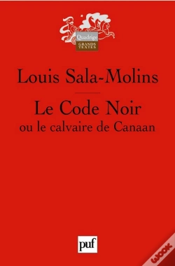 Capa do artigo Le Code Noir Ou Le Calvaire De Canaan 4e Edition