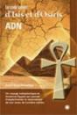 Le Code Secret D'Isis Et D'Osiris ; Adn - Preview