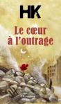 Le Cœur À L'Outrage - Preview