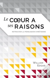 Le Coeur A Ses Raisons