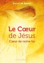 Le Coeur De Jésus : Coeur De Notre Foi - Preview