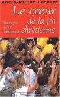 Le Coeur De La Foi Chrétienne ; Envoyés Pour Annoncer - Preview