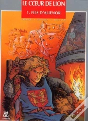 Capa do artigo Le Coeur De Lion T.1 ; Le Fils D