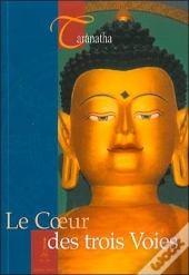Le Coeur Des Trois Voies