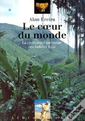 Capa do artigo Le Coeur Du Monde : La Civilisation Inconnue Des Indiens Kogi