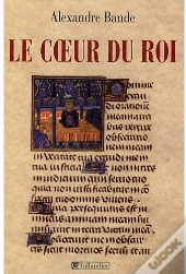 Le Coeur Du Roi