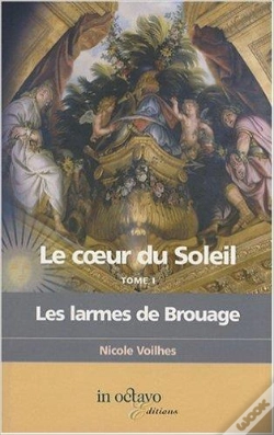Capa do artigo Le Coeur Du Soleil T.1 ; Les Larmes De Brouage