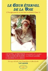Le Coeur Éternel De La Voie T.5 ; L'Enseignement De La Voie Baul Occidentale